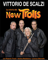 NEW TROLLS LA STORIA (Toscana) NEW TROLLS LA STORIA (Toscana)